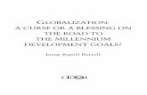 GLOBALIZATION: A CURSE OR A BLESSING ON THE ROAD TO THE MILLENNIUM DEVELOPMENT … - A... · 2016-05-04 · (2005) ‘China ’s Human Development Report 2005’, China succeeded