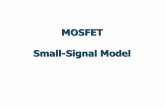 MOSFET Small-Signal Model - utcluj.roSmall-signal MOSFET - linear model - The full circuit of the amplifier with one MOST (dc biasing + small signal) The small-signal equivalent circuit