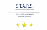 S.T.A.R.S. (Safety Tracking and Reporting System): …Historical Perspective •Occurrence Reporting System • Implemented in mid-1980’s • ≈ 350 - 400 reports per month •