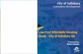 Low Cost Affordable Housing Study - City of …...Low Cost Housing Models • Tiny housing, mews housing and major housing for low income singles and couples • Secure apartments
