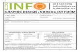 GRAPHIC DESIGN JOB REQUEST FORM - iinfo …iinfo.co.za/.../static/iINFO_graphic_design_Job_card.pdfLOGO Please print and complete this form and attach samples from previous jobs, if