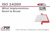 ISO 14289 - What Implementers Need to Know · 2019-03-03 · 1999 - WCAG 1.0 published 2000 - Adobe introduces Tagged PDF (Acrobat 5) 2001 - US Government’s Section 508 regulations