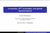 3-cocycles, QFT anomalies, and gerbal representations3-cocycles, QFT anomalies, and gerbal representations Jouko Mickelsson Department of Mathematics and Statistics University of Helsinki