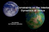 Constraints on the Interior Dynamics of Venus · 2014-11-27 · Smrekar, S.E. and Sotin, C. (2012) Constraints on mantle plumes on Venus: Implications for volcanism and volatile history,