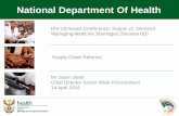 National Department Of Health - Gavin Steel - Supply...usually receive a repeat script for six months • CCMDD enables medicine from repeat scripts to be dispensed and distributed