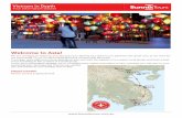Welcome to Asia! · Vietnam in Depth Tour Information Dossier . Welcome to Asia! We are so happy to welcome you along for your Bunnik tour. Each tour is planned with great care, as