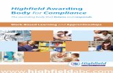 Highfield Awarding · 1. 1. . Introducing. Highfield. Highfield Awarding Body for Compliance is the . UK and Middle East’s leading awarding organisation for
