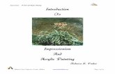 Impressionism…A Unit Of Acrylic Painting Introduction Tofinearts.adventisteducation.org/...impressionism.pdf · Introduce students to Impressionism Introduce students to the art