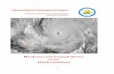 Meteorological Department Curaçao · The formation of these storms and possible intensification into mature hurricanes takes place over warm tropical and subtropical waters. Eventual