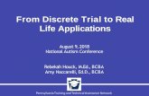 From Discrete Trial to Real Life Applications. Presentation.pdfPennsylvania Training and Technical Assistance Network From Discrete Trial to Real Life Applications August 9, 2018 National