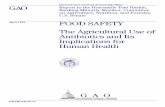 RCED-99-74 Food Safety: The Agricultural Use of …on Agriculture, Nutrition, and Forestry, U.S. Senate April 1999 FOOD SAFETY The Agricultural Use of Antibiotics and Its Implications