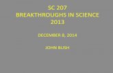 SC 207 BREAKTHROUGHS IN SCIENCE 2013 · 2014-12-10 · decay—Fermi detected characteristic γ rays • So What ... • Convert the energy of photons into electrical energy—26