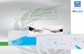 Procurement Training & Certification Catalogue 2017 · This course is designed for procurement and contract management officers, and those in functions that include close interaction