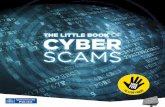 The Little Book of Cyber Scams - National Business Crime ... · itself to pursuing online criminality, and through the creation of the Cyber Protect team is able to offer advice and