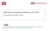 “Mendeley Institutional Edition en el CSIC · “Mendeley Institutional Edition en el CSIC” Inmaculada Ramos (URICI – CSIC) Mendeley Institutional Edition en el CSIC by Inmaculada