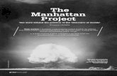 The Manhattan Project - Dixon Valve US · Manhattan Project The story behind the creation of the ‘destroyer of worlds’ BY EUGENE FINERMAN Chain reaction: 1. In physics, a self-sustaining