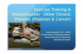 Exercise Training & Rehabilitation –Other Chronic Diseases …summitmd.com/pdf/pdf/1253_Kaminsky Seoul 2010.pdf · 2010-05-03 · Exercise Training & Rehabilitation –Other Chronic