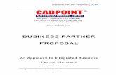 BUSINESS PARTNER PROPOSAL · and post‐graduation courses in computer sciences, CAD/CAM/CAE & Animation Multimedia churning our ever‐growing number of software students/Engineers