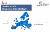 Castilla y León: Towards a RIS3 strategys3platform.jrc.ec.europa.eu/documents/20182/128069/... · Expectations from the Peer Review Workshop Sharing with others the region’s experiences,