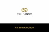 AN INTRODUCTION - Guildmore...serve their members in dated and substandard buildings. By partnering with such organisations to unlock the value of the land on which they sit, the members