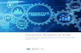 Predictive Analytics at Scale · 2020-06-11 · IDC White Paper | Predictive Analytics at Scale 30% of enterprise cite undergoing signiicant change to their data, analytics, and AI