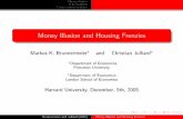 Money Illusion and Housing Frenzies - Princeton Universitymarkus/research/papers/money_illusion... · 2005-12-05 · Money illusion U.K. evidence Cross-country evidence Mortgages,