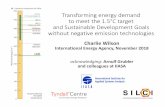 Transforming energy demand to meet the target Sustainable ...€¦ · • ‘Low Energy Demand’ (LED) scenario • Explores rapid transformation in energy services through social,