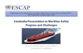 Cambodia - Maritime - Maritime.pdf · Joint Statement of Cambodia, Thailand and Viet Nam on Partnership in Oil Spill Preparedness and Response in the Gulf of Thailand (12/01/2006),