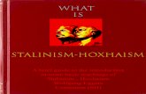 What is Stalinism-Hoxhaismciml.250x.com/to/what_is_stalinism_hoxhaism.pdf · The dictatorship of the proletariat in the Soviet Union of Lenin and Stalin and in Albania of Enver Hoxha,