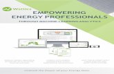 EMPOWERING ENERGY PROFESSIONALS - …...resource planning (ERP), customer relationship management (CRM) system, weather stations, solar panels, business data, environmental data and