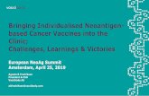 Bringing Individualised Neoantigen- based Cancer Vaccines ......Pep 1 Pep 2 Pep 3 Pep 4 Pep 5 Pep 6 Pep 7 Pep 8 Pep 9 Pep10 • Castle et al., 2012 and Kreiter et al., 2015 • Aurisicchio