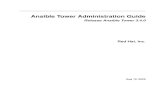 Ansible Tower Administration Guide Ansible Tower by Red Hat (â€œAnsible Towerâ€‌) is a proprietary software