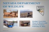 NEVADA DEPARTMENT OF WILDLIFE · 1. NEVADA DEPARTMENT OF WILDLIFE. Budget Overview Ways & Means and Senate Finance February 9, 2011. February 9, 2011