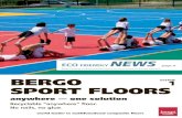 BERGO SPORT FLOORS · Eco-friendly production, with no harmful emissions. Production with environmentally friendly 100% recyclable materials and in our ECO-range with already recycled