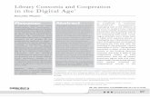 Library Consortia and Cooperation in the Digital Age€¦ · Library Consortia and Cooperation in the Digital Age* Assunta Pisani** Resumen ... This paper explores issues related