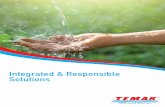 Integrated & Responsible Solutions...integrated & responsible solutions In today’s era of constant change, where clients’ needs are becom-ing increasingly complex, and success