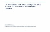 A Profile of Poverty in the City of Prince George 2019 Hall/Documents/Mayor... · Educational attainment in Prince George is lower than the provincial average, with 19.9% of residents