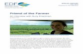 An interview with Suzy Friedman - Environmental Defense FundSuzy Friedman is 5’4”, barely big enough to reach a tractor’s brake. But after 18 years of returning season after