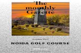 ˜e monthly Gazette - Golf Course Noida 2020-06-11 · NOIDA GOLF COURSE STUDIO PASSION • CREATIVITY • COMMUNICATION WITH COMPLIMENTS FROM ˜91 964345 0135 ˚ ˜91 88266 85211
