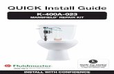 QUICK Install Guidepdf.lowes.com/installationguides/039961029447_install.pdf400A FILL VALVE *See back page for important legal information. SPANISH - Page 16 INSTALL WITH CONFIDENCE
