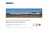 Master Plan 2017 - Shire of Wyndham–East Kimberley...This document contains the 2017 Master Plan for the East Kimberley (Kununurra) Regional Airport (EKRA). It is intended to serve