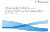 North Dakota MMIS Companion Guide to the 005010X212 Health Care … · 2017-05-31 · Version: 005010X212 Health Care Claim Status Request and Response (276/277) 4 2 Getting Started