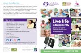 Live life - clinical-pathways.org.uk · assistance to act as ‘Responders’ if it is not a life critical emergency. It’s often reassuring for a person to have someone sit with