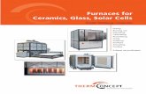 Furnaces for Ceramics, Glass, Solar Cells€¦ · Furnaces for Ceramics, Glass, Solar Cells Drying Burning out Debinding Calcinating Presintering Firing Sintering Pyrolysis ... basis