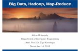 Big Data, Hadoop, Map-Reduce · 20.12.2016 2 Contents Big Data Technology Stack Hadoop definition and ecosystem HDFS (Hadoop Distributed File System) YARN (Yet Another Resource Manager)