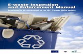 E-waste Inspection and Enforcement Manual E-waste Inspection and Enforcement anual 5 Acknowledgements This ‘E-waste Inspection and Enforcement Manual’ was prepared in the year