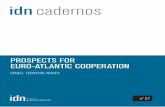 ProsPects for euro-AtlAntic cooPerAtion€¦ · Palavras-chave Multilateralismo; cooperação no domínio da segurança e defesa; PCSD e NATO. 8 ProsPects for euro-AtlAntic cooPerAtion.