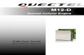 M12-D EVB User Guide V1 - Quectel Wireless Solutions · [5] GSM_DUAL_UART_AN_V1.0 GSM_DUAL_UART application Notes 1.2. Safety Precautions The following safety precautions must be