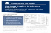 The New Closing Disclosure Explained · The New Closing Disclosure Explained. A look at the different sections of the Closing Disclosure and explanations of each page. On the fifth