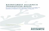 RAINFOREST ALLIANCE TRANSITION RULES · • The 2015 UTZ Certification Program with all its amendments, • The 2017 Rainforest Alliance Certification Program with all its amendments,